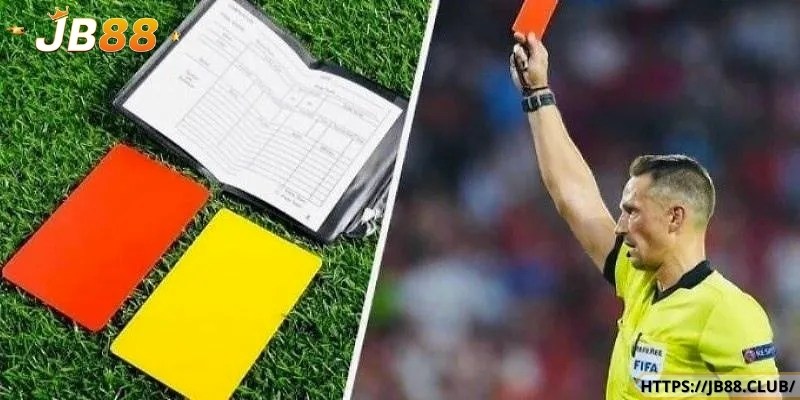 Thông tin chính về kèo thẻ phạt